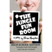 The Jungle Fun Room (High School Edition)