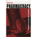 Pharmacracy: Medicine and Politics in America