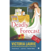 Deadly Forecast