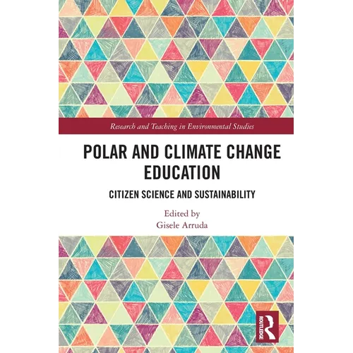 Polar and Climate Change Education: Citizen Science and Sustainability