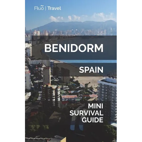 Benidorm Mini Survival Guide