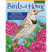 Birds at Home Coloring Book (Revised Edition): Discover Interesting Facts about Cardinals, Robins, Bluebirds, and 30 More of Your Favorite Birds from