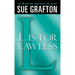 L Is for Lawless: A Kinsey Millhone Novel