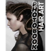 Hair Art Photo Book: Stunning Collection Of 40 Creative Hairstyles Captured In Vivid Imagery For Inspiration