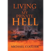 Living in My Private Hell