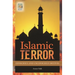 Islamic Terror: Conscious and Unconscious Motives