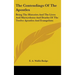 The Contendings Of The Apostles: Being The Histories And The Lives And Martyrdoms And Deaths Of The Twelve Apostles And Evangelists