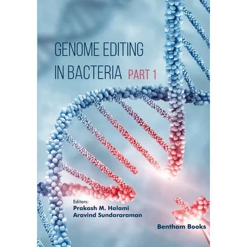 Genome Editing in Bacteria (Part 1)