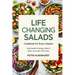 Life-Changing Salads Cookbook for Every Season: Build Bowls of Energy, Fiber & Flavor Every Day of the Year
