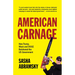 American Carnage: How Trump, Musk and Doge Butchered the Us Government