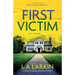First Victim: An addictive and pulse-pounding crime thriller