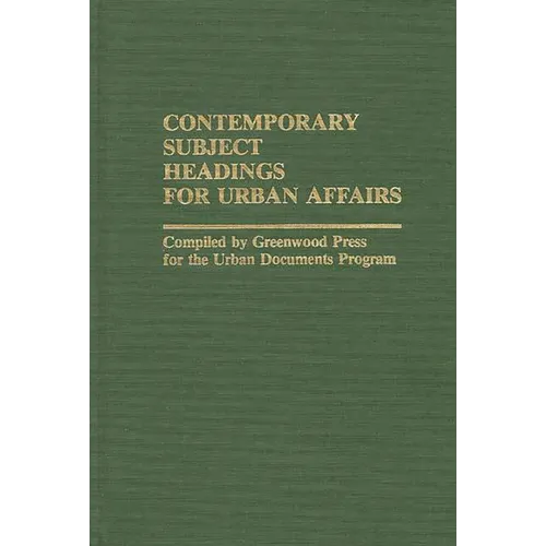 Contemporary Subject Headings for Urban Affairs