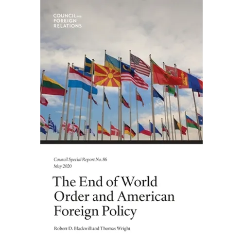 The End of World Order and American Foreign Policy