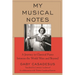 My Musical Notes: A Journey in Classical Piano Between the World Wars and Beyond
