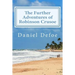 The Further Adventures of Robinson Crusoe