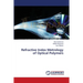 Refractive Index Metrology of Optical Polymers