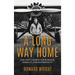A Long Way Home: One Man's Search for Bonding, Stability, and Authenticity
