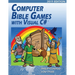 Computer Bible Games with Visual C# 2019 Edition: A Beginning Programming Tutorial For Christian Schools & Homeschools