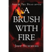 A Brush with Fire