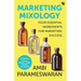 Marketing Mixology: Four Essential Ingredients for Marketing Success