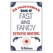 Ed McGivern's Book of Fast and Fancy Revolver Shooting
