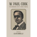 W. Paul Cook: The Wandering Life of a Yankee Printer