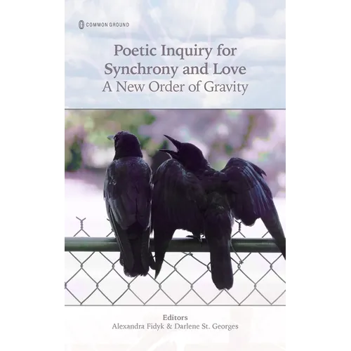 Poetic Inquiry for Synchrony & Love