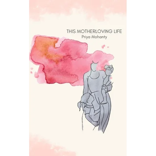 This Motherloving Life