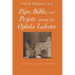 Pipe, Bible, and Peyote among the Oglala Lakota