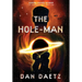 The Hole-Man: A Dystopian Military Sci-Fi Thriller of Rebellion & Redemption
