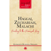 Haggai, Zechariah, Malachi: Pointing to the Promised King
