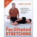 Facilitated Stretching