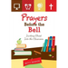 Prayers Before the Bell: Inviting Christ Into the Classroom