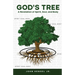 God's Tree: A Revelation of Spirit, Soul, and Body