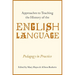 Approaches to Teaching the History of the English Language: Pedagogy in Practice