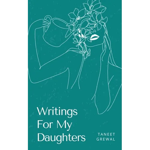 Writings For My Daughters