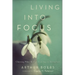 Living into Focus