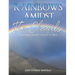 Rainbows Amidst the Clouds: A Devotional Journey through the Bible