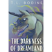 The Darkness of Dreamland