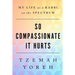 So Compassionate it Hurts: My Life as a Rabbi on the Spectrum
