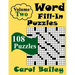 Word Fill-In Puzzles, Volume 2, 108 Puzzles