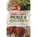 Digby Law's Pickle and Chutney Cookbook