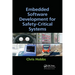 Embedded Software Development for Safety-Critical Systems