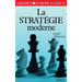 La stratégie moderne Tome 2