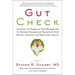 Gut Check: Unleash the Power of Your Microbiome to Reverse Disease and Transform Your Mental, Physical, and Emotional Health
