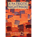 A Patriotic Nightmare: A Tale of Domestic Terrorism