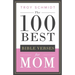 The 100 Best Bible Verses for Mom