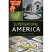 Supernatural America: A Cultural History