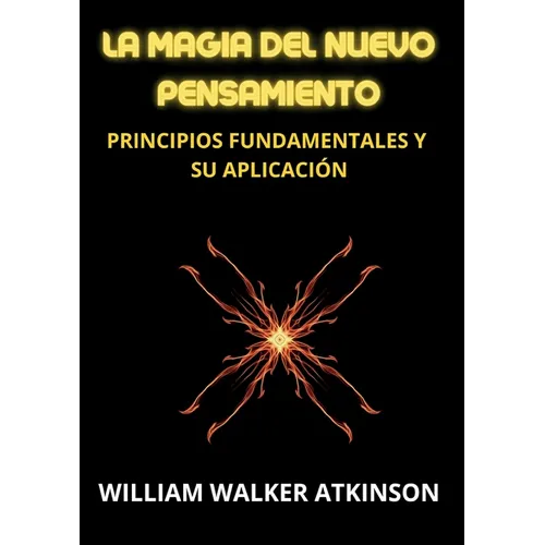 La magia del nuevo pensamiento