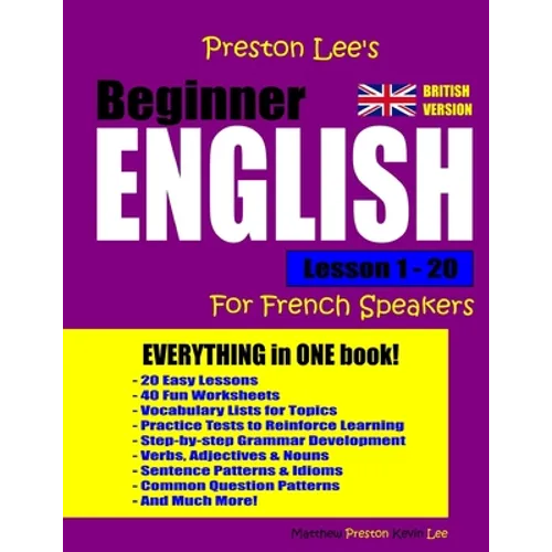 Preston Lee's Beginner English Lesson 1 - 20 For French Speakers (British)
